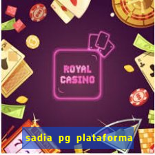 sadia pg plataforma de jogos